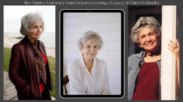 Alice Munro: A Literary Giant Departs, Leaving a Legacy of Quiet Profundity